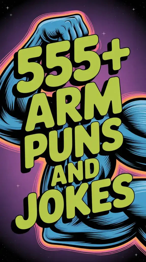 Arm puns