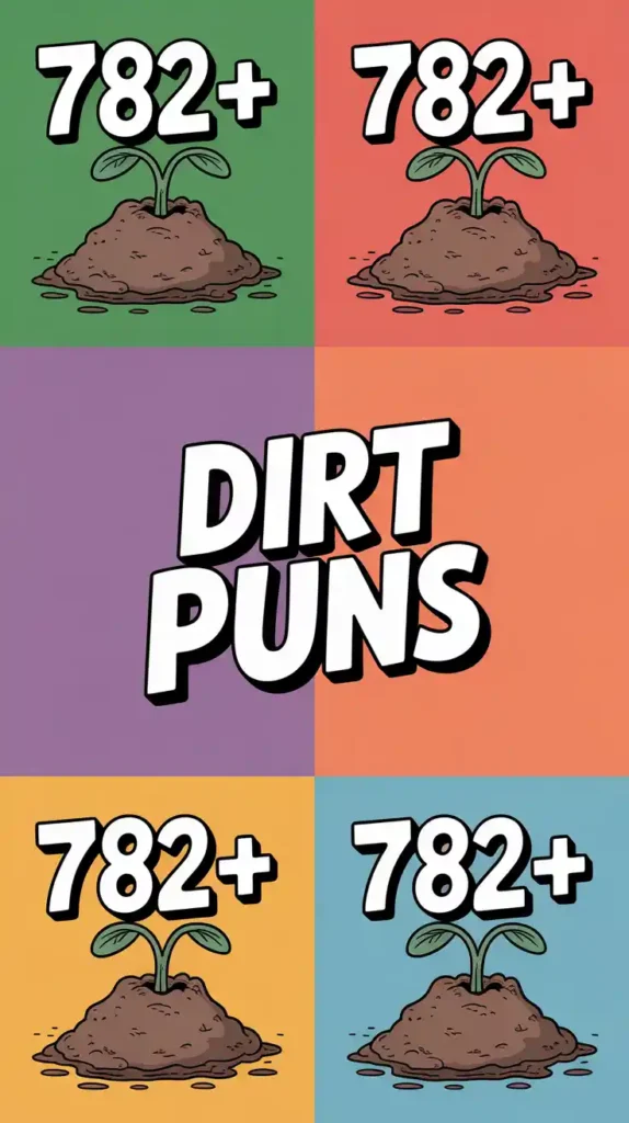 Dirt Puns