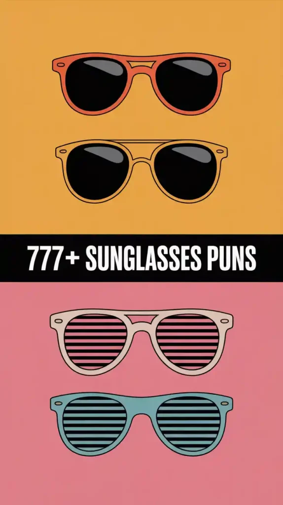 Sunglasses Puns