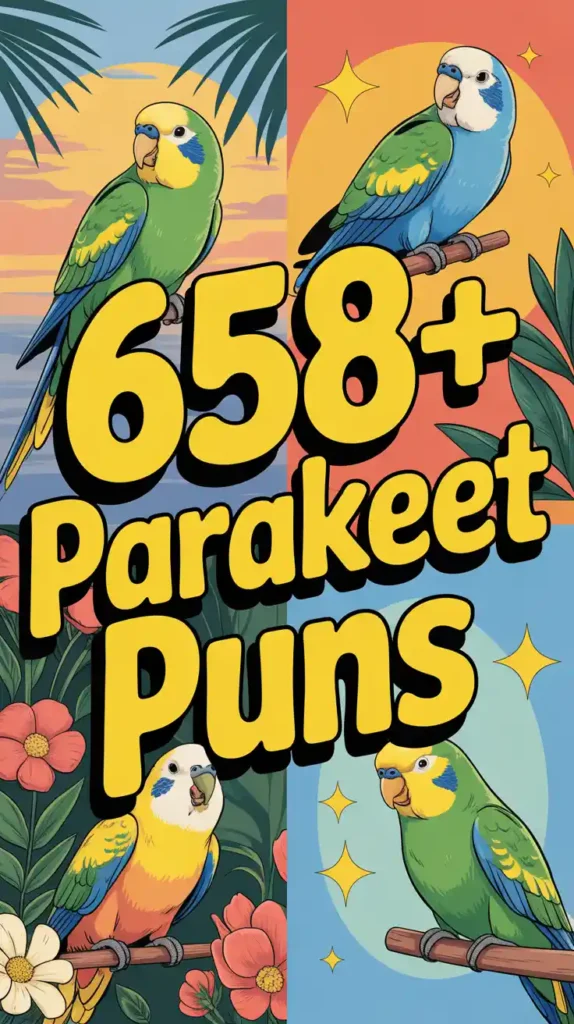 Parakeet Puns