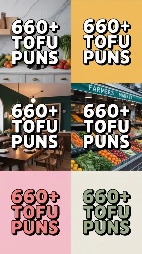 Tofu Puns