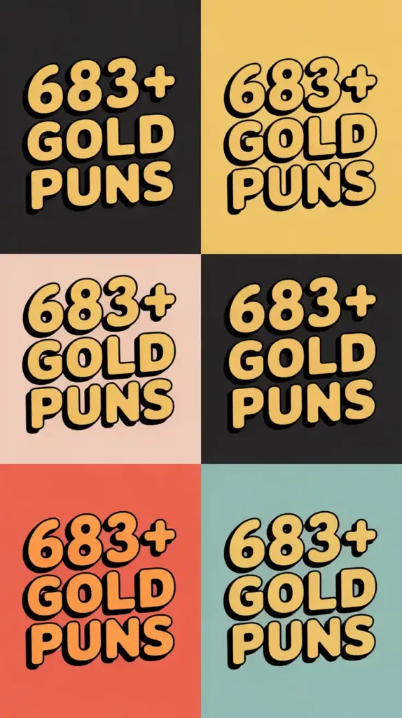 Gold Puns