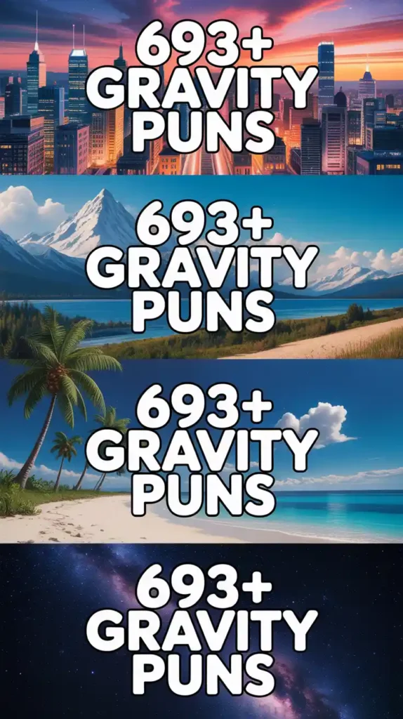 Gravity Puns