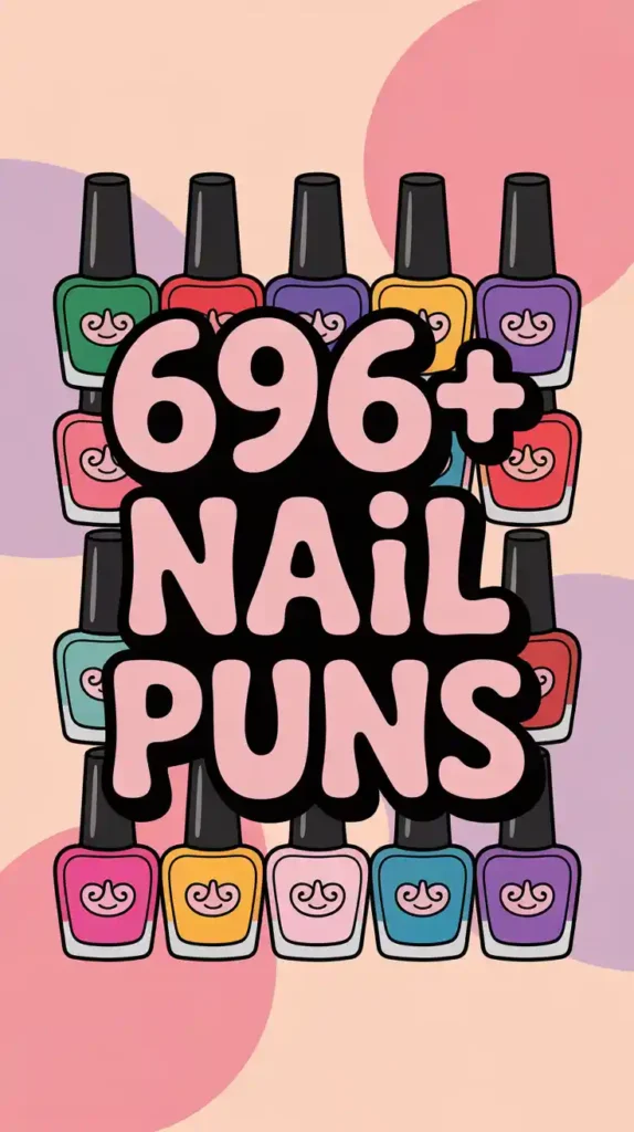 Nail Puns