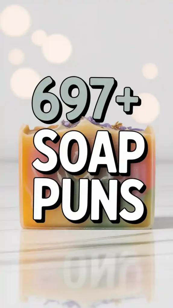 Soap Puns