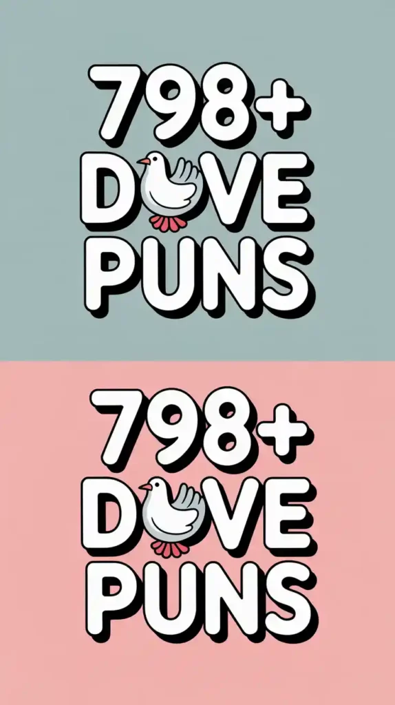 Dove Puns