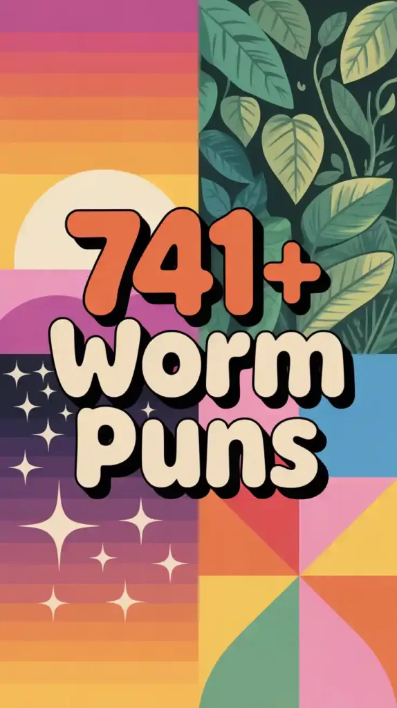 Worm Puns