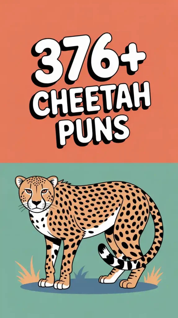 Cheetah Puns