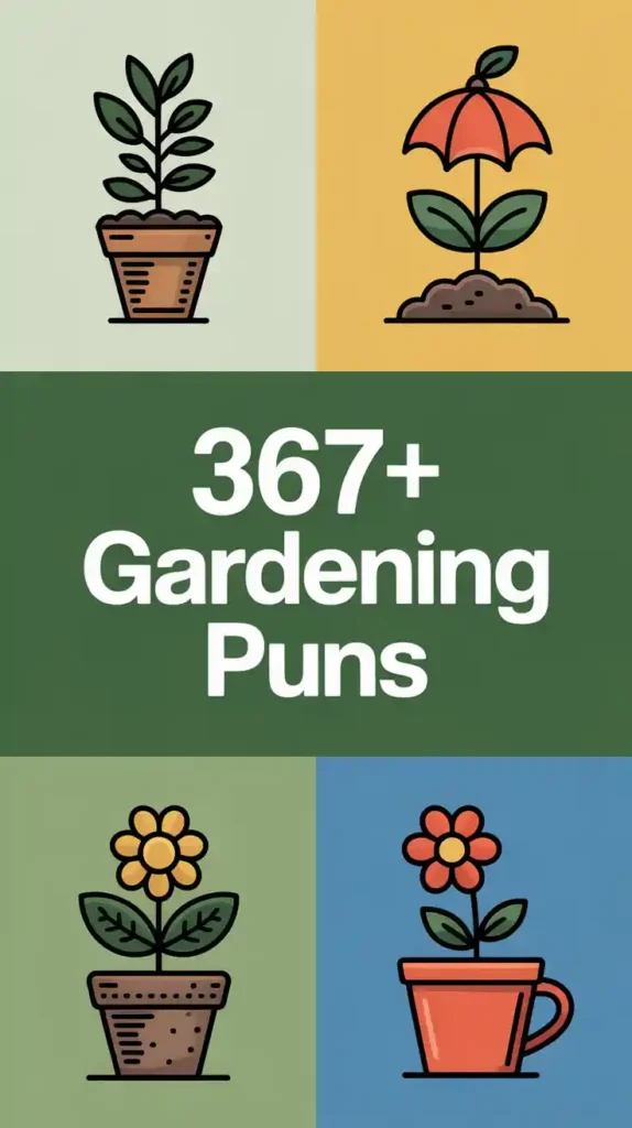 Gardening Puns