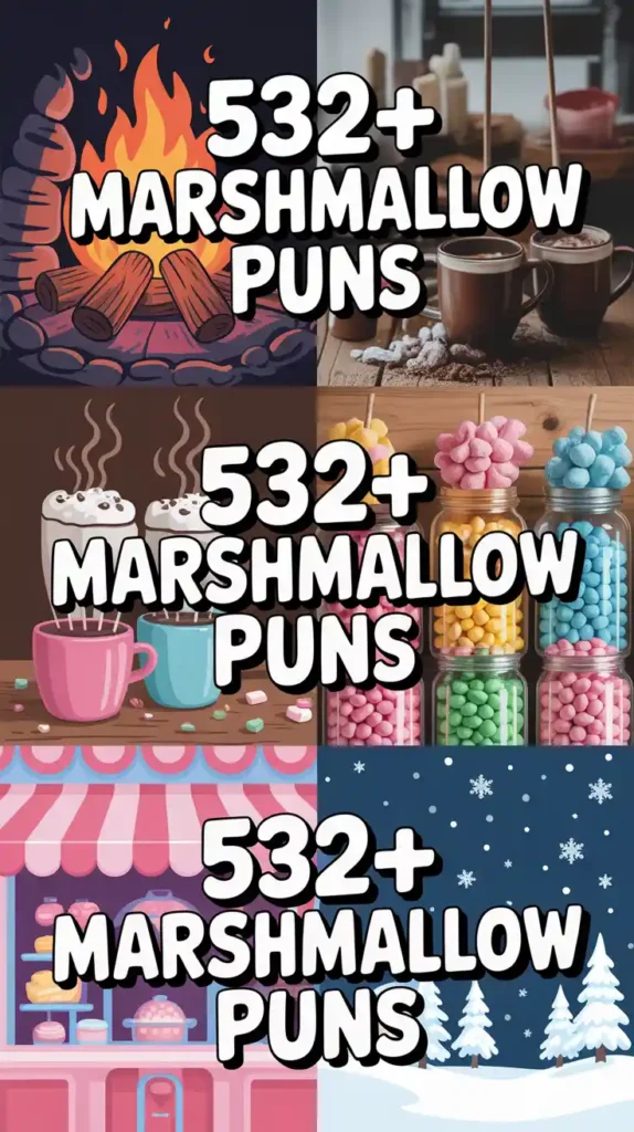 Marshmallow Puns