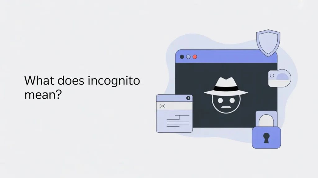 what is incognito